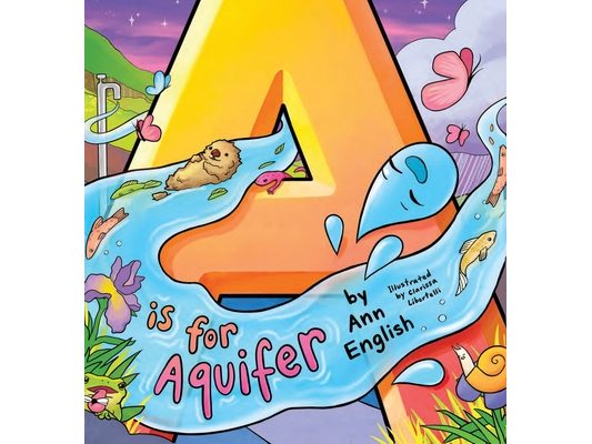 A Is for Aquifer