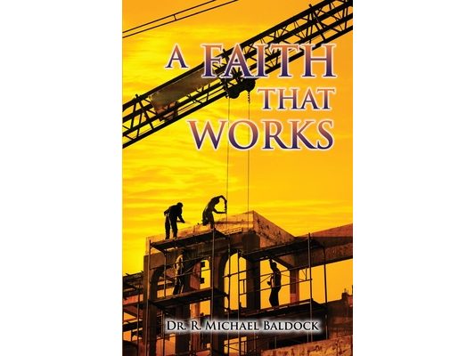 A Faith That Works