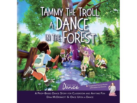 Tammy the Troll: A Dance in the Forest