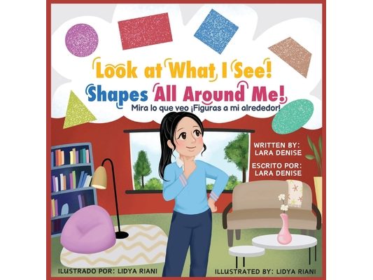Look At What I See! Shapes All Around Me