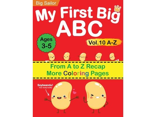 My First Big ABC Book Vol.10: Preschool Homeschool Educational Activity Workbook with Sight Words for Boys and Girls 3 - 5 Year Old: Handwriting Pract