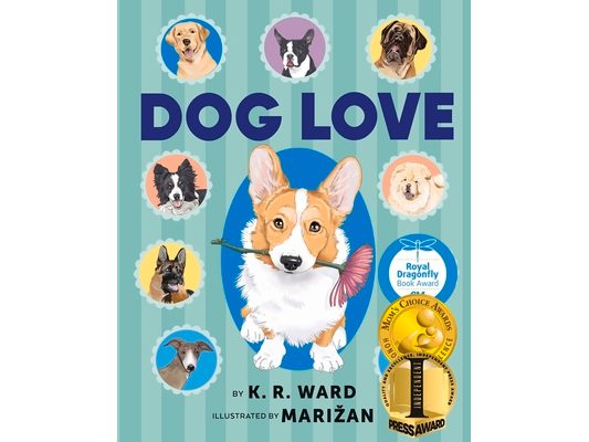 Dog Love: A Picture Book for Dog Lovers