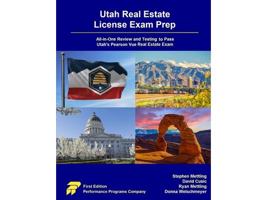 Utah Real Estate License Exam Prep: All-in-One Review and Testing to Pass Utah's Pearson Vue Real Estate Exam