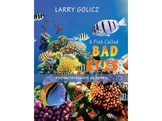 A Fish Called Bad Eyes: Finding Marsha's Glasses