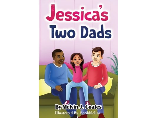 Jessica's Two Dads