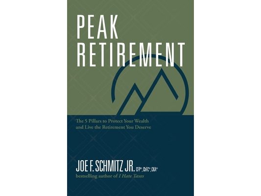 Peak Retirement: The 5 Pillars to Protect Your Wealth and Live the Retirement You Deserve