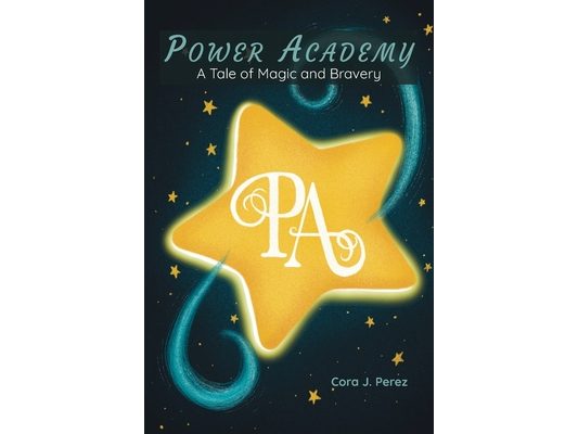 Power Academy: A Tale of Magic and Bravery