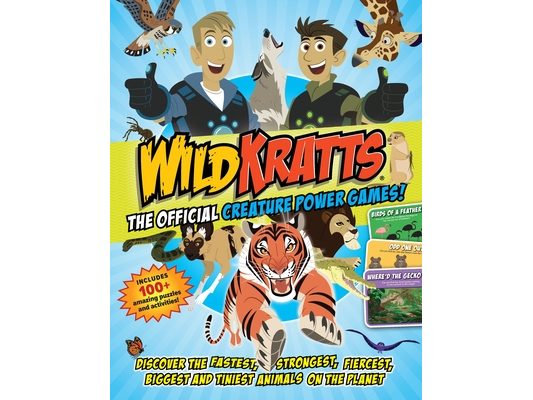 Wild Kratts: The Official Creature Power Games!: Discover the Fastest, Strongest, Fiercest, Biggest and Tiniest Animals on the Planet