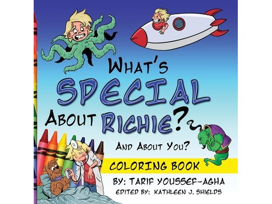 What's SPECIAL About Richie? And About you? The Coloring Book