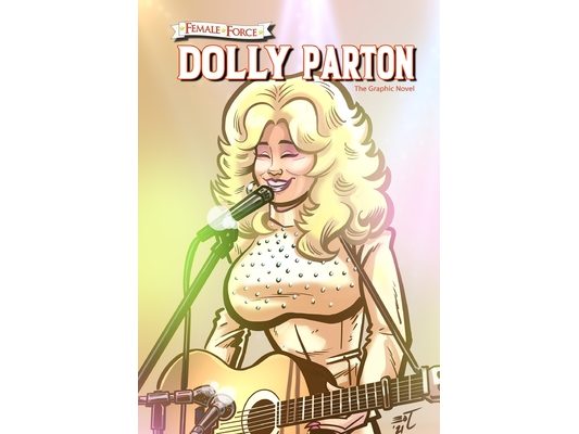 Female Force: Dolly Parton - The Graphic Novel