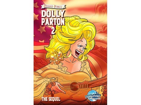 Female Force: Dolly Parton 2: The Sequel