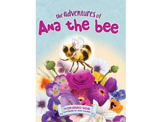The Adventures of Ana the Bee