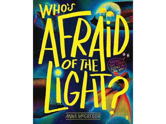 Who's Afraid of the Light?