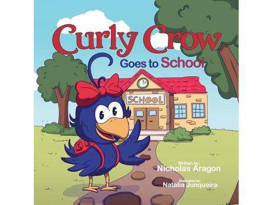 Curly Crow Goes to School