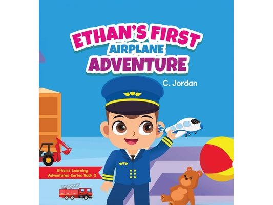 Ethan's First Airplane Adventure