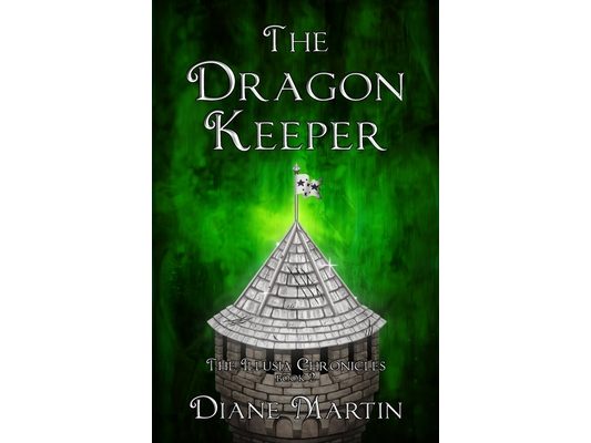 The Dragon Keeper: A Middle-Grade Fantasy Adventure