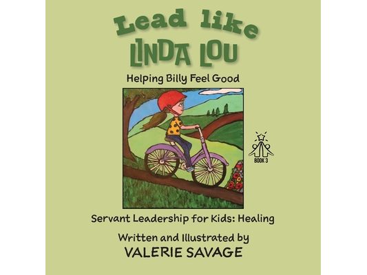Lead like Linda Lou: Helping Billy Feel Good