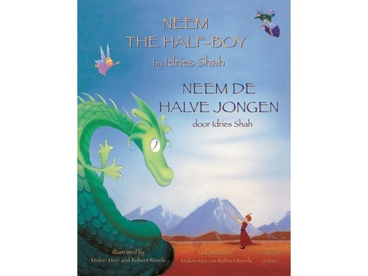 Neem the Half-Boy / Neem de halve jongen: Bilingual English-Dutch Edition / Tweetalige Engels-Nederlands editie