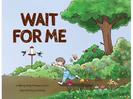 Wait For Me