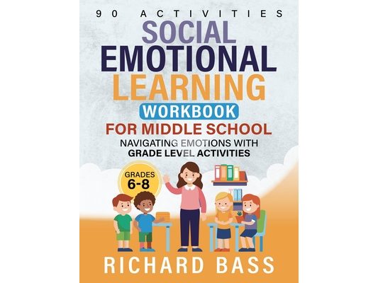 Social Emotional Learning Workbook for Middle School