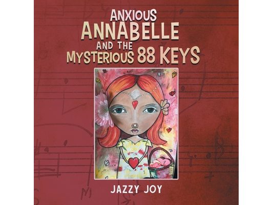 Anxious Annabelle and the Mysterious 88 Keys