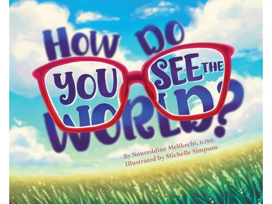 How Do You See the World?