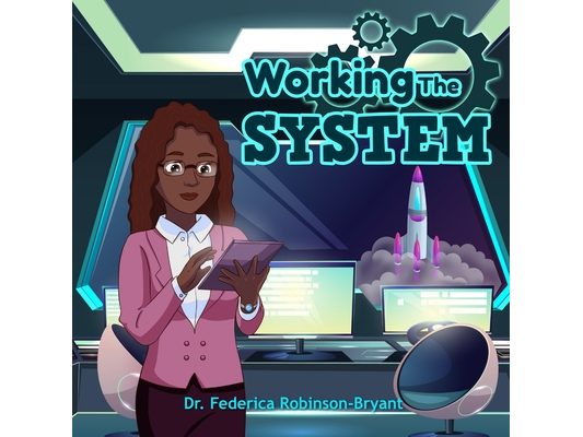 Working the System