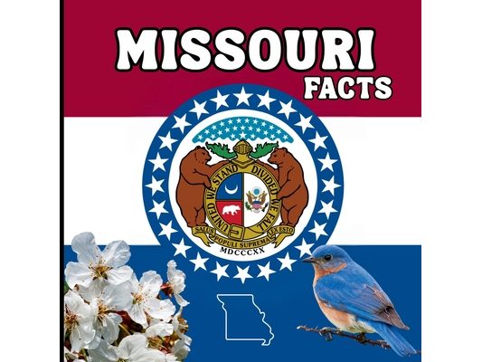 Missouri Facts: Interesting Facts About Missouri
