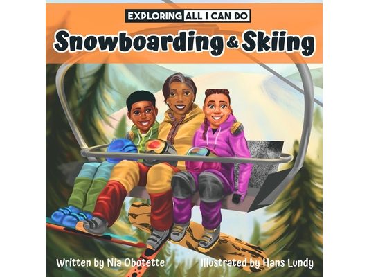 Exploring All I Can Do - Snowboarding & Skiing