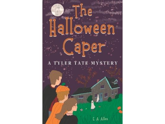 The Halloween Caper: A Tyler Tate Mystery