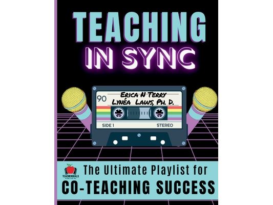 Teaching In Sync: The Ultimate Playlist for Co-Teaching Success