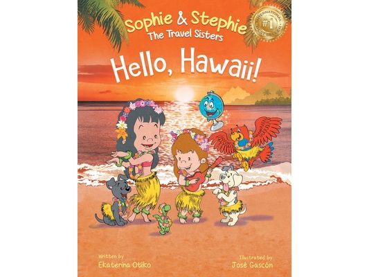 Hello, Hawaii!: A Children's Book Island Travel Adventure for Kids Ages 4-8