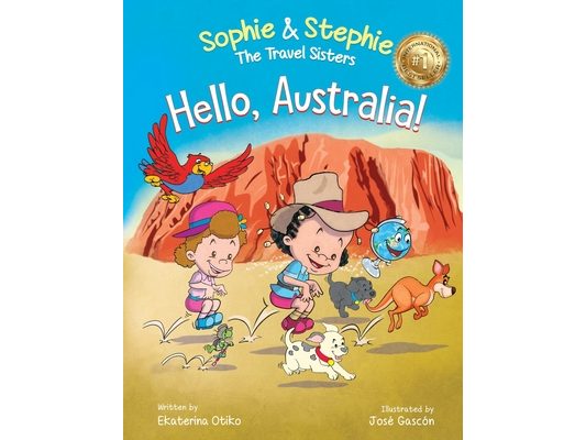 Hello, Australia!: A Children's Picture Book Outback Adventure for Kids Ages 4-8