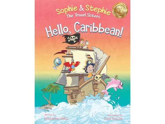 Hello, Caribbean!: A Children's Picture Book Cruise Travel Adventure for Kids 4-8
