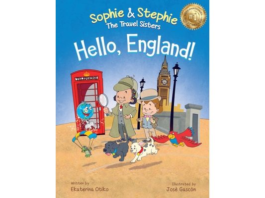 Hello, England!: A Children's Book Travel Detective Adventure for Kids Ages 4-8