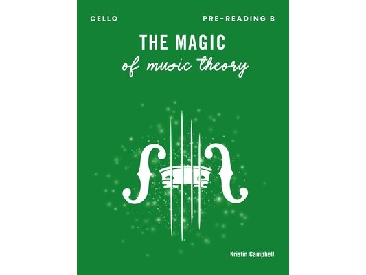 The Magic of Music Theory Pre-Reading B - Cello