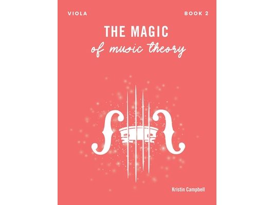 The Magic of Music Theory Book 2 - Viola
