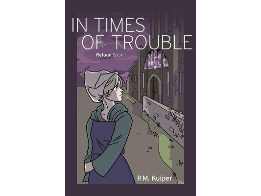 In Times of Trouble: Refuge Book 1