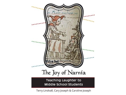 The Joy of Narnia: Teaching Laughter to Middle School Students