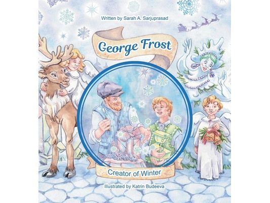 George Frost: Creator of Winter