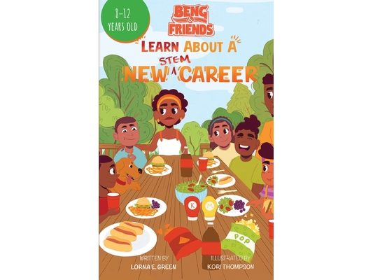 Beng & Friends: Learn About a New STEM Career: Learn About a New STEM Career: Learn new STEM Career: Learn nut a New Stem Career