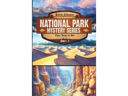 National Park Mystery Series - Books 1-3: 3 Book Collection