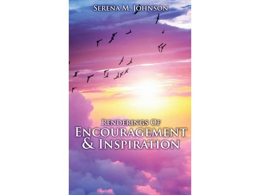 Renderings Of Encouragement & Inspiration