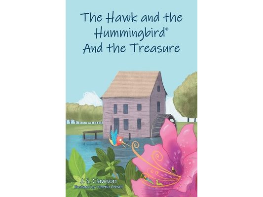 The Hawk and the Hummingbird(R) And the Treasure