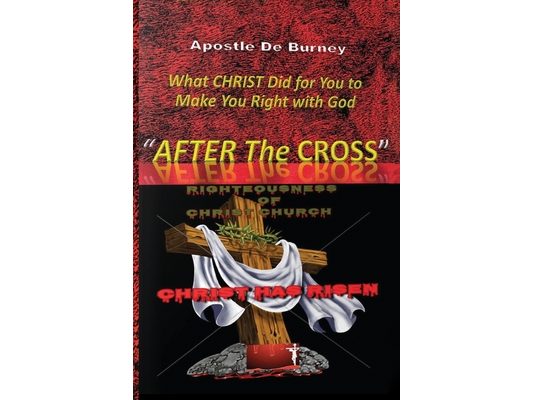 After The Cross: One Of The Best Christian Inspirational Books Of Our Time