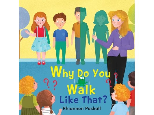 Why Do You Walk Like That?