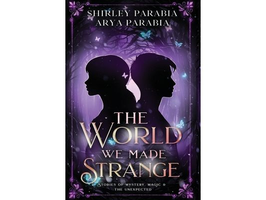 The World We Made Strange (The Special Hardcover Edition)