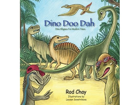 Dino Doo Dah: Dino Rhymes For Modern Times