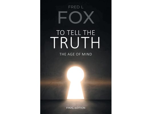 To Tell the Truth: The Age of Mind