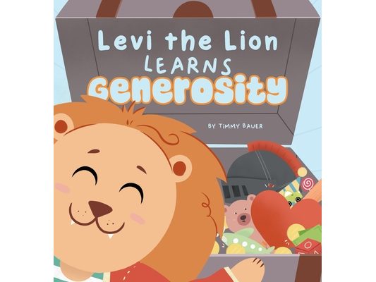 Levi the Lion Learns Generosity: A DinoPreneurs Book